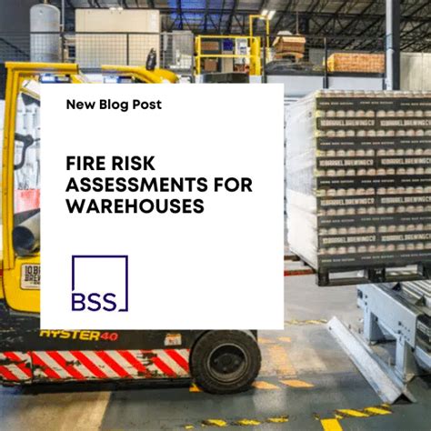 Fire Risk Assessments For Warehouses And Factories Bss