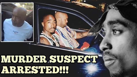 Tupac Murder Suspect Arrested After 27 Years Drunkturkeyshow 2pac