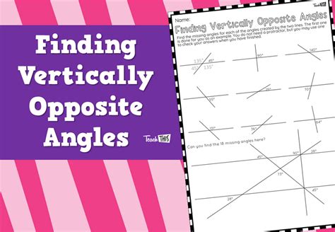 Finding Vertically Opposite Angles Teacher Resources And Classroom Games Teach This