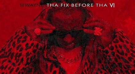 Birds Lyrics – Lil Wayne | Tha Fix Before Tha VI Album