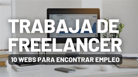 TOP 10 SITIOS Para TRABAJAR De FREELANCE Plataformas Para GANAR