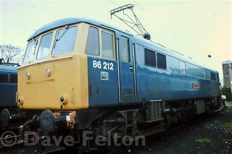 Dave Felton Electric Locos Class 86 No 86212 At Preston Nu Yard On 26 04 81 Preston