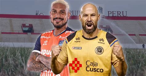 Hoy A Qu Hora Juegan C Sar Vallejo Vs Cusco Fc Estreno De Paolo