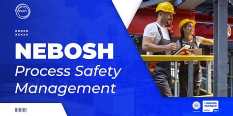 Nebosh Process Safety Management Nist Global Pvt Ltd