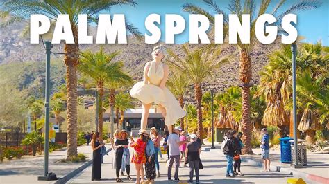 Downtown Palm Springs California Walking Tour 2023 4k YouTube