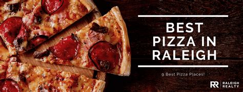 9 Spots For The Best Pizza In Raleigh