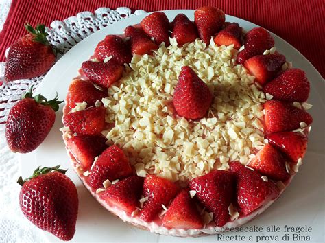 Cheesecake Alle Fragole Ricetta Senza Cottura