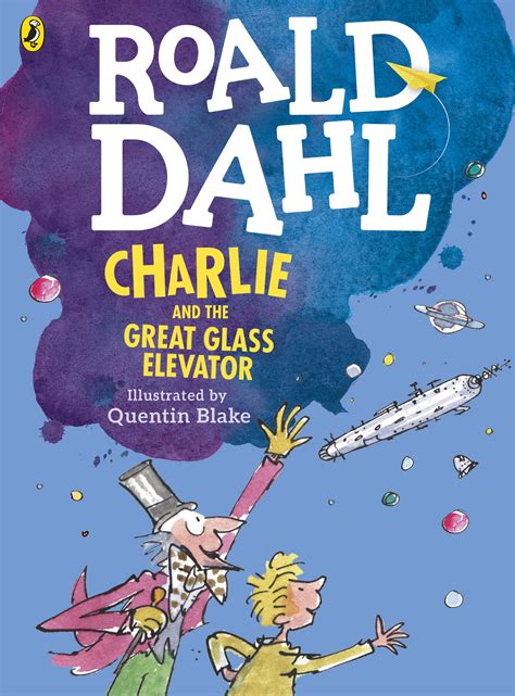 Book Cover Of Charlie And The Great Glass Elevator Glass Elevator Roald Dahl Roald Dahl Books ...