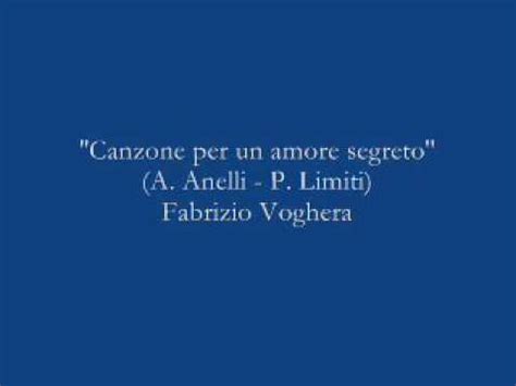 Canzone per un amore segreto - Fabrizio Voghera - YouTube