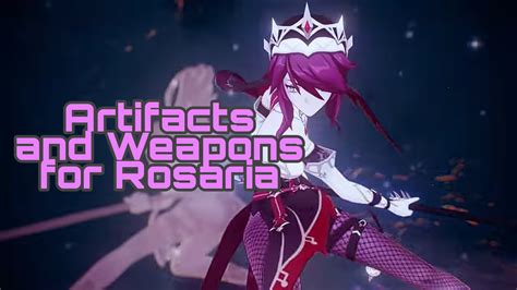 [v1 4 Guide] [analysis] Artifact And Weapon For Rosaria Genshin Impact