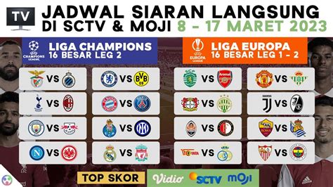 Jadwal Bola Malam Ini Live Tv 2023 Liga Champions Sctv Moji Liga