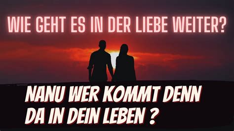 Wie Geht Es In Der Liebe Weiter Es Wird Spannend Orakel