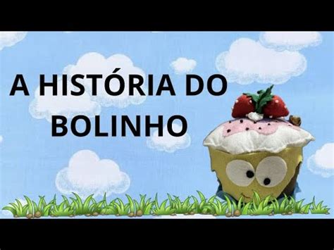 A História do Bolinho Contação de História YouTube