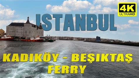 ISTANBUL WALK TOUR KADIKÖY BEŞİKTAŞ FERRY TURKEY 4K YouTube