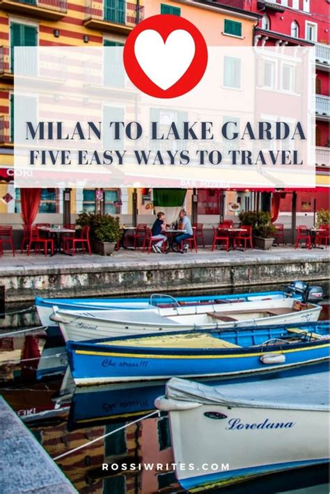 Milan to Lake Garda, Italy - 5 Easy Ways to Travel