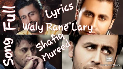 Hasay Wale Rana Laray Full Song Lyrics By Shafiq Mureed Youtube