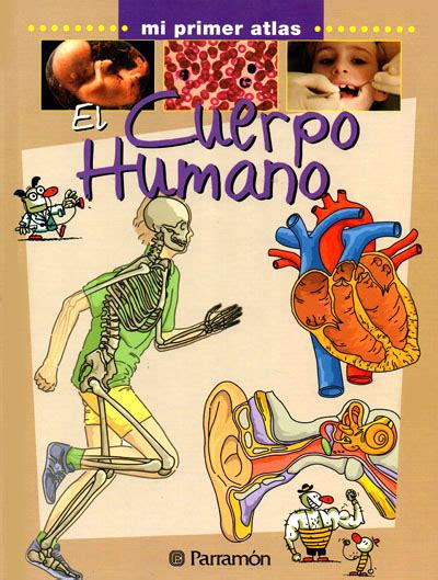 Mi Primer Atlas del Cuerpo Humano Librería Temas y Libros