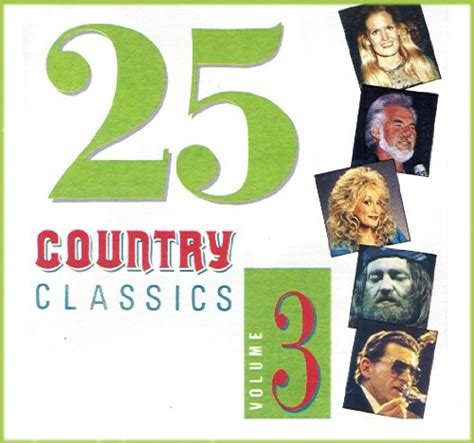 25 Country Classics Volume 3 Music