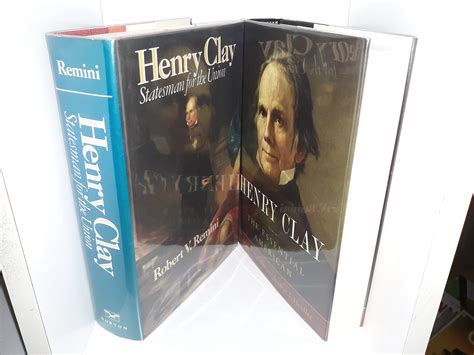 2 Biographies about Henry Clay: Henry Clay: Statesman for the Union ...