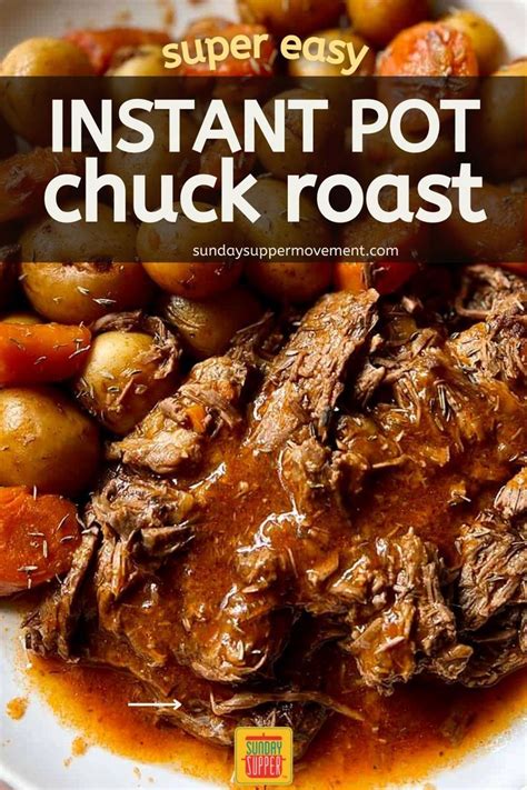 Instant Pot Pot Roast For Sundaysupper Recipe Chuck Roast Instant