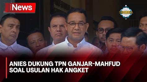 Anies Baswedan Dukung Usulan TPN Ganjar Mahfud Soal Hak Angket DPR