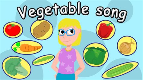 Vegetable Song For Kids Learn Vegetables Nursery Rhymes And Kids