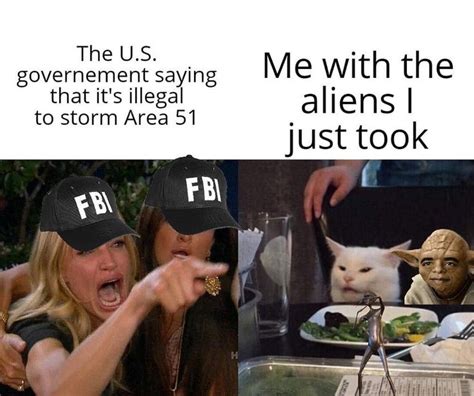 Pin On Area 51 Memorial 2k19 Funny Relatable Memes Funny Jokes Funny Memes