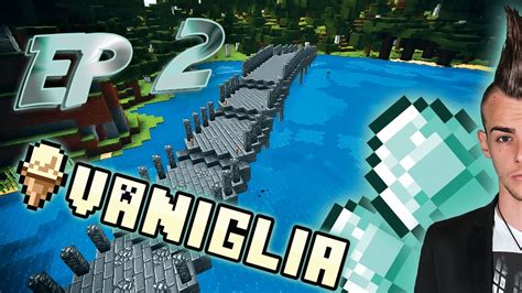 IL PONTE PER TERABITHIA EP 2 Minecraft Vaniglia YouTube