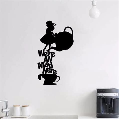 Alice In Wonderland Wall Decal Quote We Re All Mad Here Vinyl Wall Sticker Silhouette Art