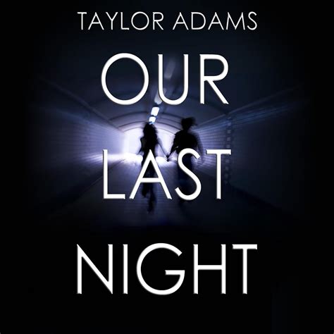 The Last Word By Taylor Adams 5