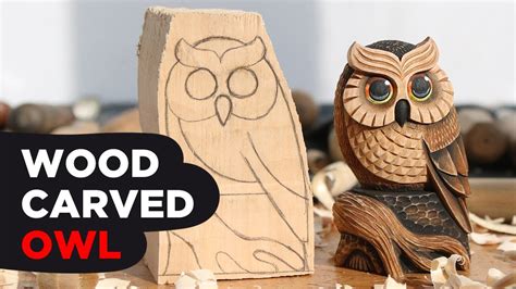 Owl Wood Carving Time Lapse Pov Wood Carved Owl From Basswood Youtube