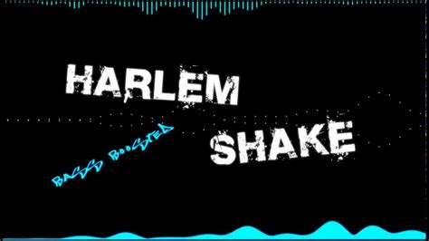 Harlem Shake Original Song Bass Boosted Hd Youtube