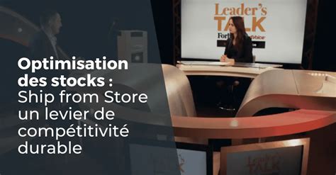 Optimisation Des Stocks Ship From Store Un Levier De Compétitivité