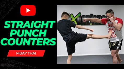 Advanced Muay Thai Using Your Kicks To Counter Straight Punches Youtube