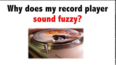 Why Does My Record Player Sound Fuzzypng All For Turntables