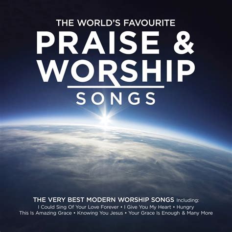 Écouter Worlds Favourite Praise And Worship Songs De Various Artists