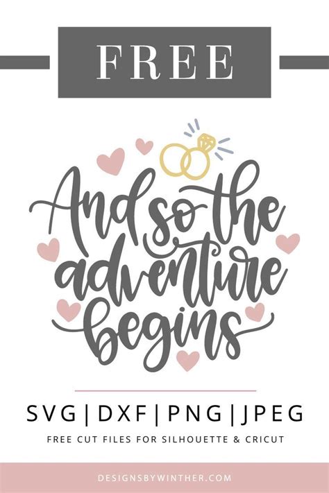 Free And So The Adventure Begins Wedding Svg Dxf Png Jpeg Artofit