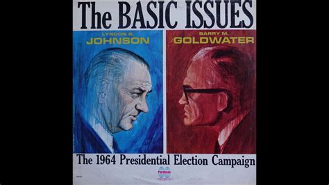 The Basic Issues - The 1964 Presidential Election Campaign - YouTube