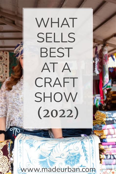 The Types Of Products That Always Sell Well At Craft Shows As Well As