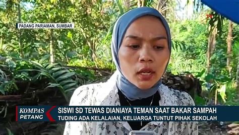 Kata Polisi Soal Kasus Siswi Sd Yang Tewas Dianiaya Teman Saat Bakar