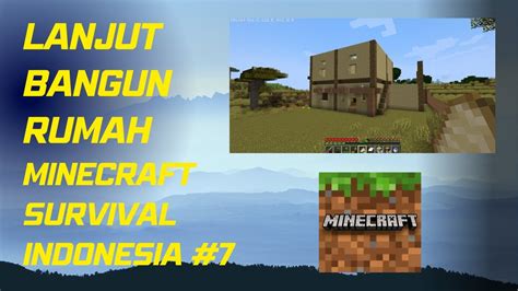 Lanjut Bangun Rumah Minecraft Survival Indonesia Youtube