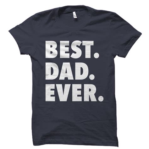 Best Dad Ever T-Shirt – oTZI Shirts