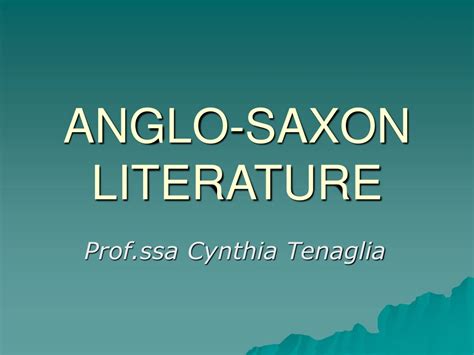 Ppt Anglo Saxon Literature Powerpoint Presentation Free Download