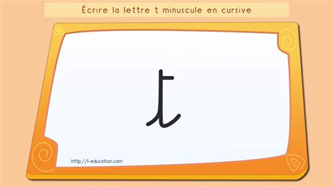 Écrire Lalphabet Apprendre à écrire La Lettre T En Minuscule En Cursive Youtube