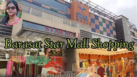 Barasat Star Mall Shopping শপিং মল মানেই Star Mall🤗🤗shoppingvlog