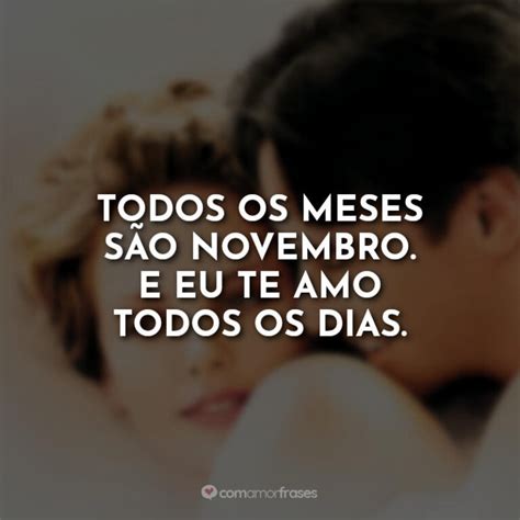 Frases De Doce Novembro Filme Com Amor Frases