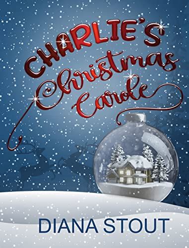 Charlie's Christmas Carole - Kindle edition by Stout, Diana. Literature ...