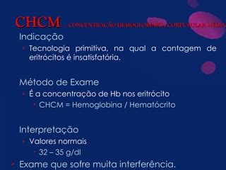 O Que É Chcm No Exame De Sangue - Exames laboratoriais uma visão geral - maxwell castro. | PPT