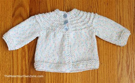 5 Hour Knit Baby Sweater - A Little Smaller! - The Make Your Own Zone