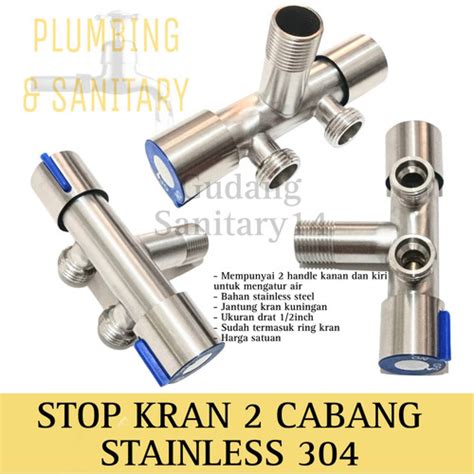 Jual STOP KRAN AIR 2 CABANG STAINLESS SUS304 KRAN AIR SHOWER STOP KRAN